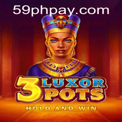 Exploring the World of 3LuxorPots: A Unique Gaming Experience
