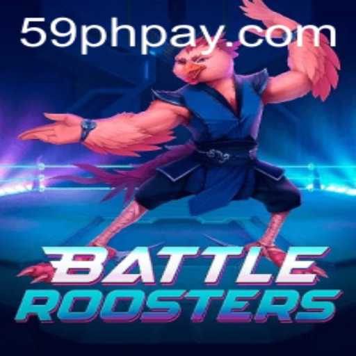 Exploring BattleRoosters: The Ultimate Game Experience with 59PH.COM