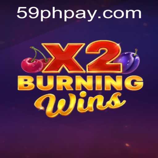 Discover the Exciting World of BurningWinsX2 and 59PH.COM