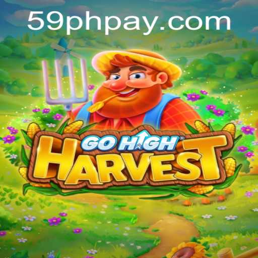 Exploring the Enchanting World of GoHighHarvest and 59PH.COM